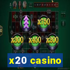 x20 casino